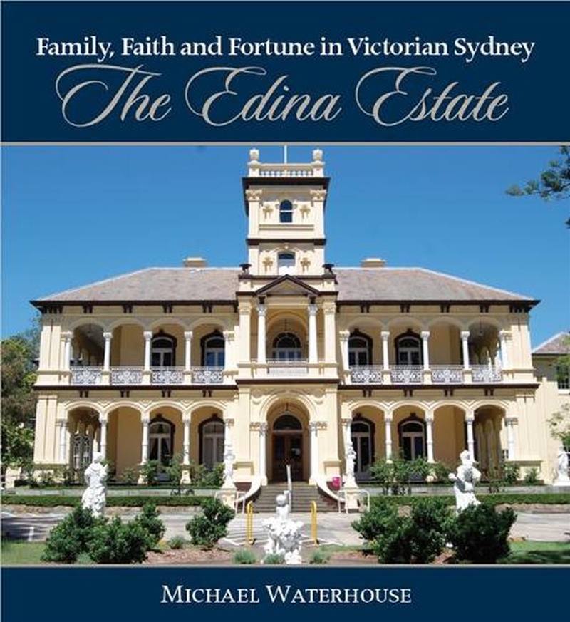 Family, Faith and Fortune in Victorian Sydney/Product Detail/History