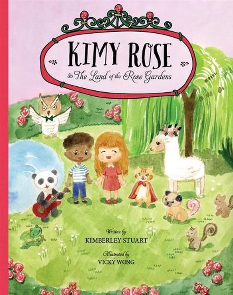 Kimy Rose and The Land of The Rose Gardens/Product Detail/Early Childhood Fiction Books
