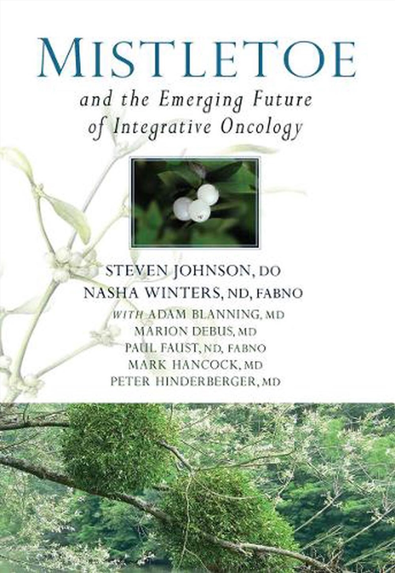 Mistletoe and the Emerging Future of Integrative Oncology/Product Detail/Healthcare