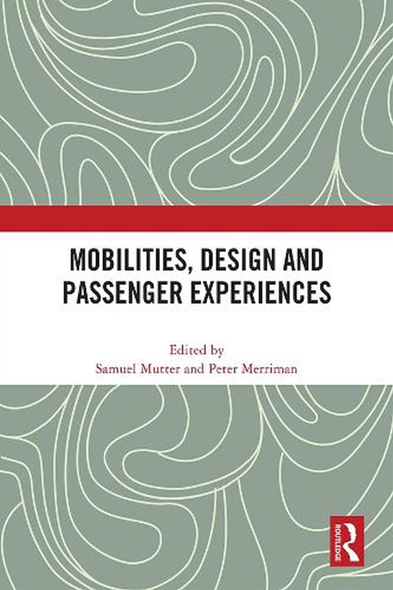 Mobilities, Design and Passenger Experiences/Product Detail/Geography