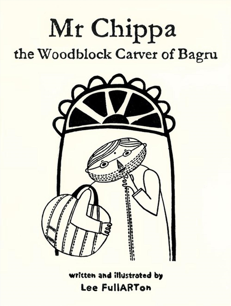 Mr Chippa, the Woodblock Carver of Bagru/Product Detail/Early Childhood Fiction Books