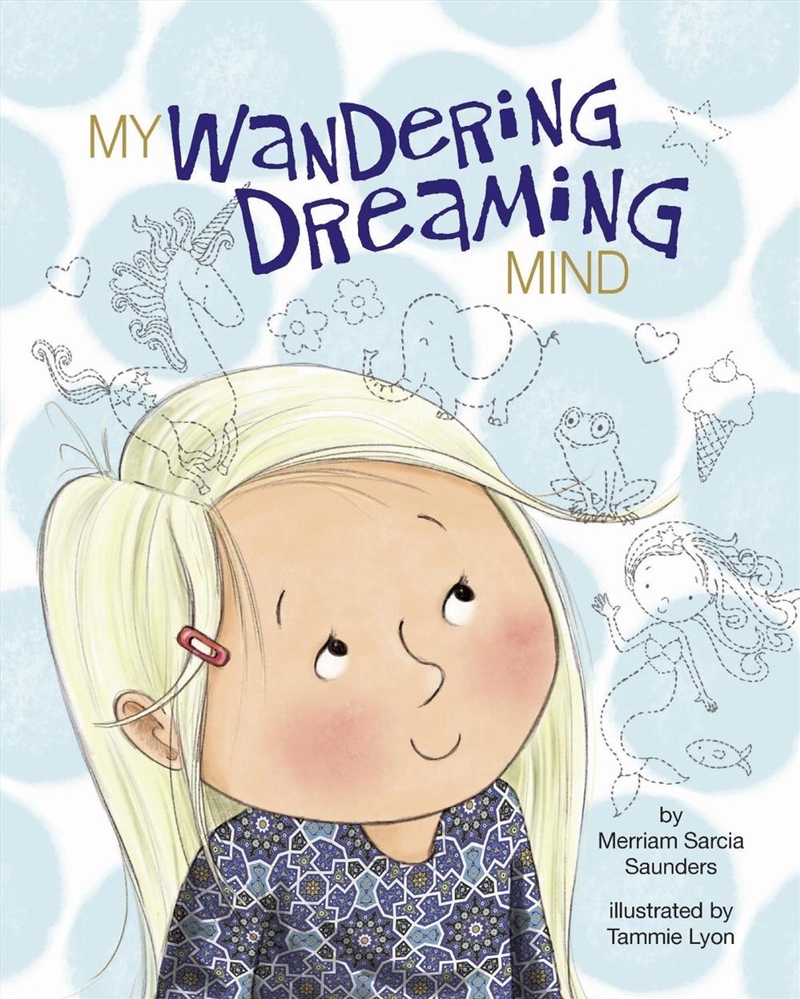 My Wandering Dreaming Mind/Product Detail/Childrens Fiction Books