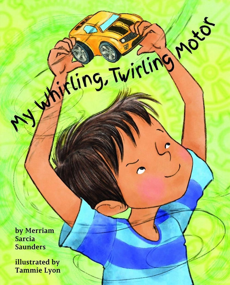 My Whirling Twirling Motor/Product Detail/Early Childhood Fiction Books