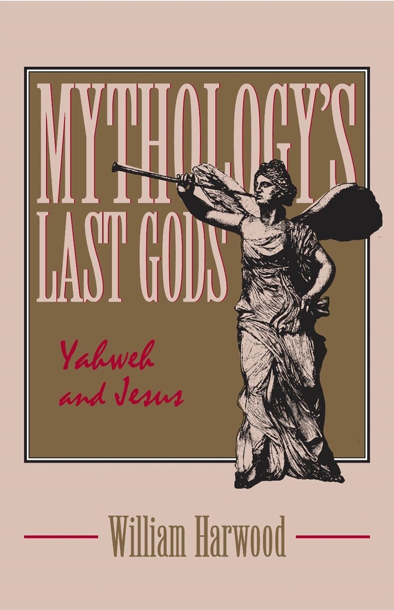Mythology's Last Gods/Product Detail/Religion & Beliefs