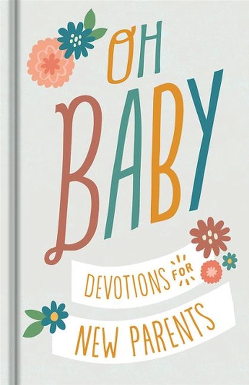 Oh, Baby! Devotions For New Parents/Product Detail/Religion & Beliefs