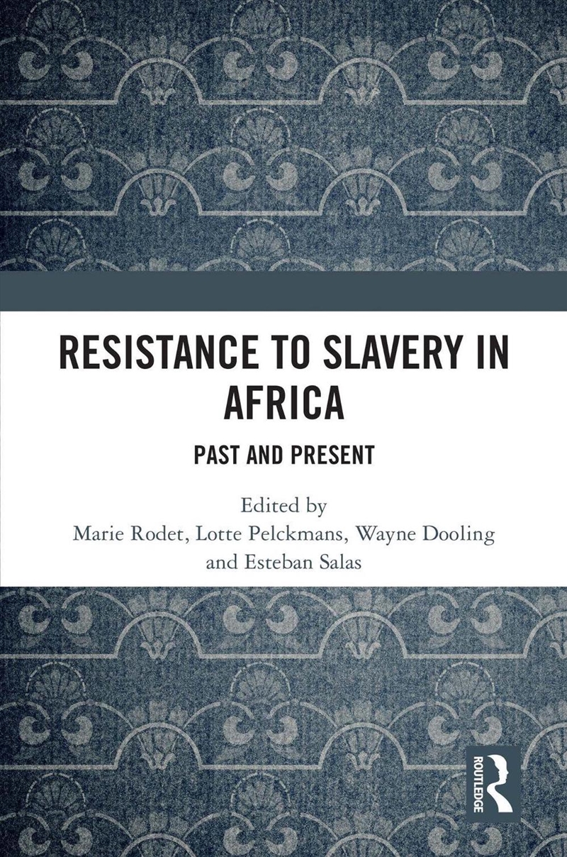 Resistance to Slavery in Africa/Product Detail/History