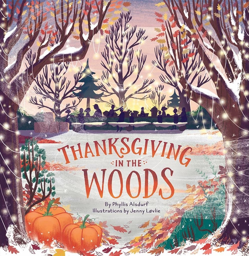 Thanksgiving in the Woods/Product Detail/Childrens Fiction Books