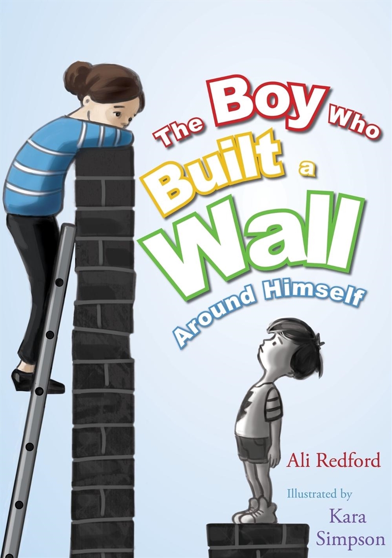 The Boy Who Built a Wall Around Himself/Product Detail/Childrens Fiction Books