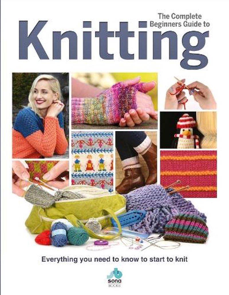 The Complete Beginners Guide to Knitting/Product Detail/Crafts & Handiwork
