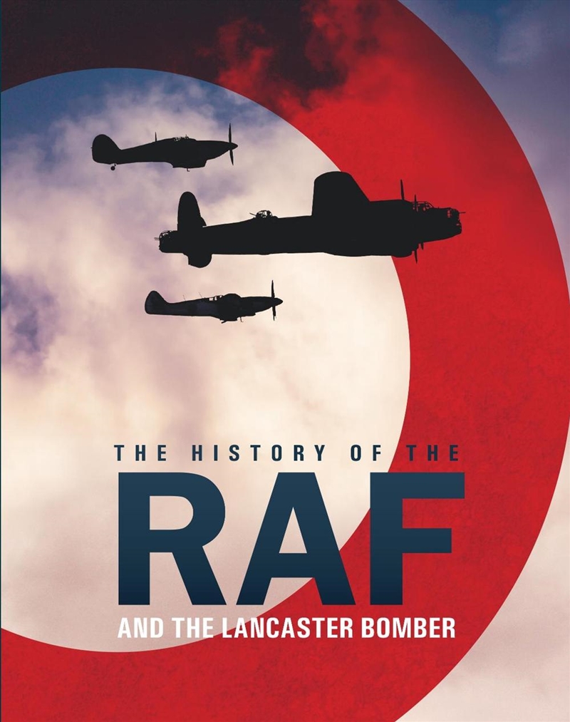 The History of The Raf and The Lancaster Bomber/Product Detail/Military