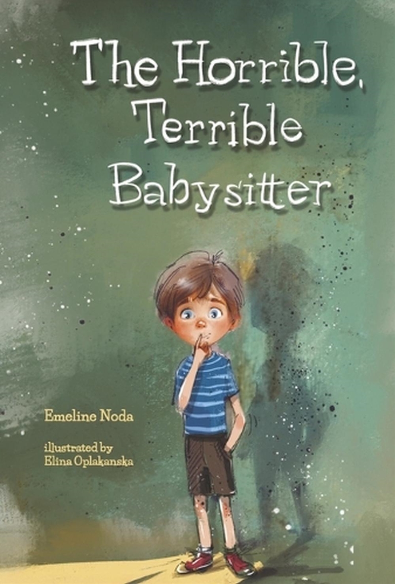The Horrible, Terrible Babysitter/Product Detail/Early Childhood Fiction Books