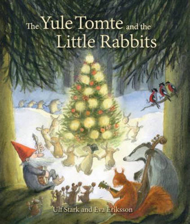 The Yule Tomte and the Little Rabbits/Product Detail/Early Childhood Fiction Books
