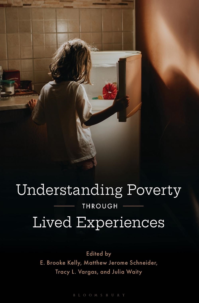 Understanding Poverty through Lived Experiences/Product Detail/Society & Culture