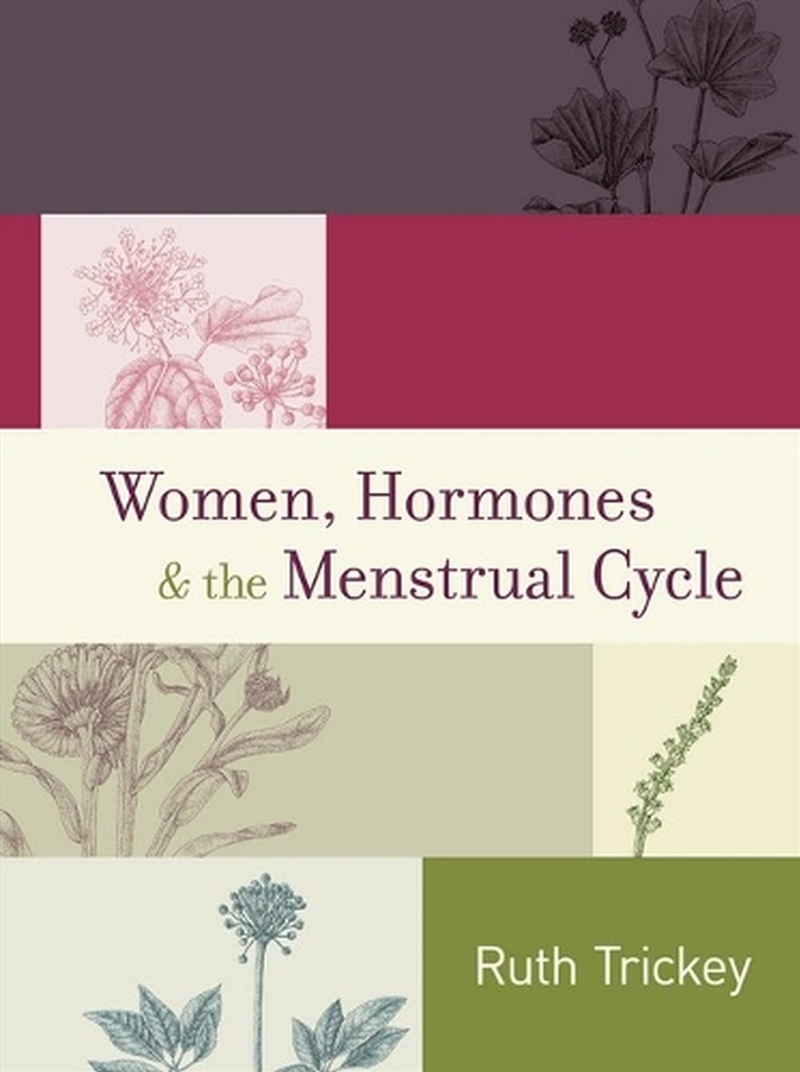 Women, Hormones & The Menstrual Cycle 3/e (re-issue)/Product Detail/Healthcare