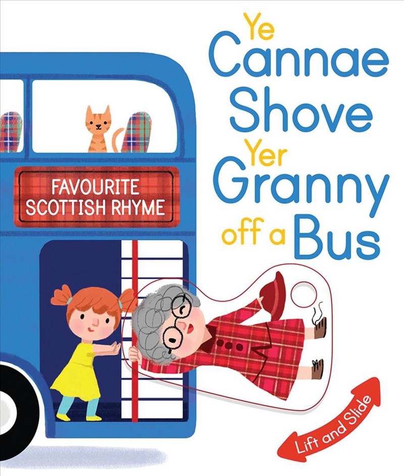 Ye Cannae Shove Yer Granny Off A Bus/Product Detail/Childrens Fiction Books