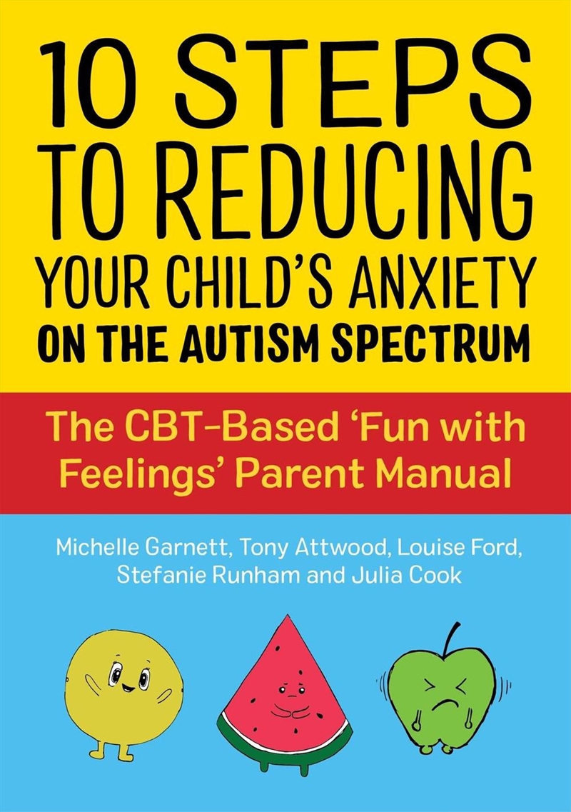 10 Steps to Reducing Your Child's Anxiety on the Autism Spectrum/Product Detail/Healthcare