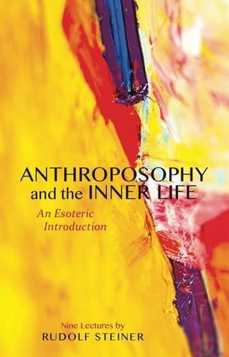 Anthroposophy and the Inner Life/Product Detail/Religion & Beliefs