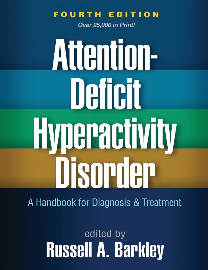 Attention-Deficit Hyperactivity Disorder, Fourth Edition/Product Detail/Healthcare