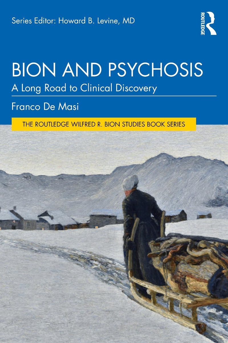 Bion and Psychosis/Product Detail/Psychology