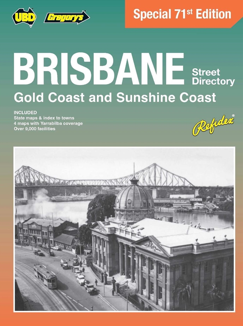 Brisbane, Gold Coast & the Sunshine Coast Street Directory 71st Edition/Product Detail/Travel & Holidays