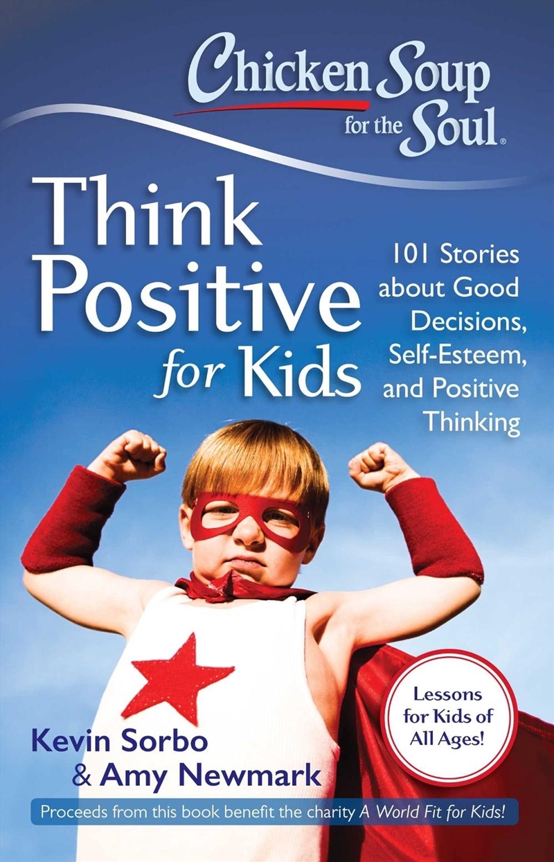 Chicken Soup for the Soul: Think Positive for Kids/Product Detail/Early Childhood Fiction Books