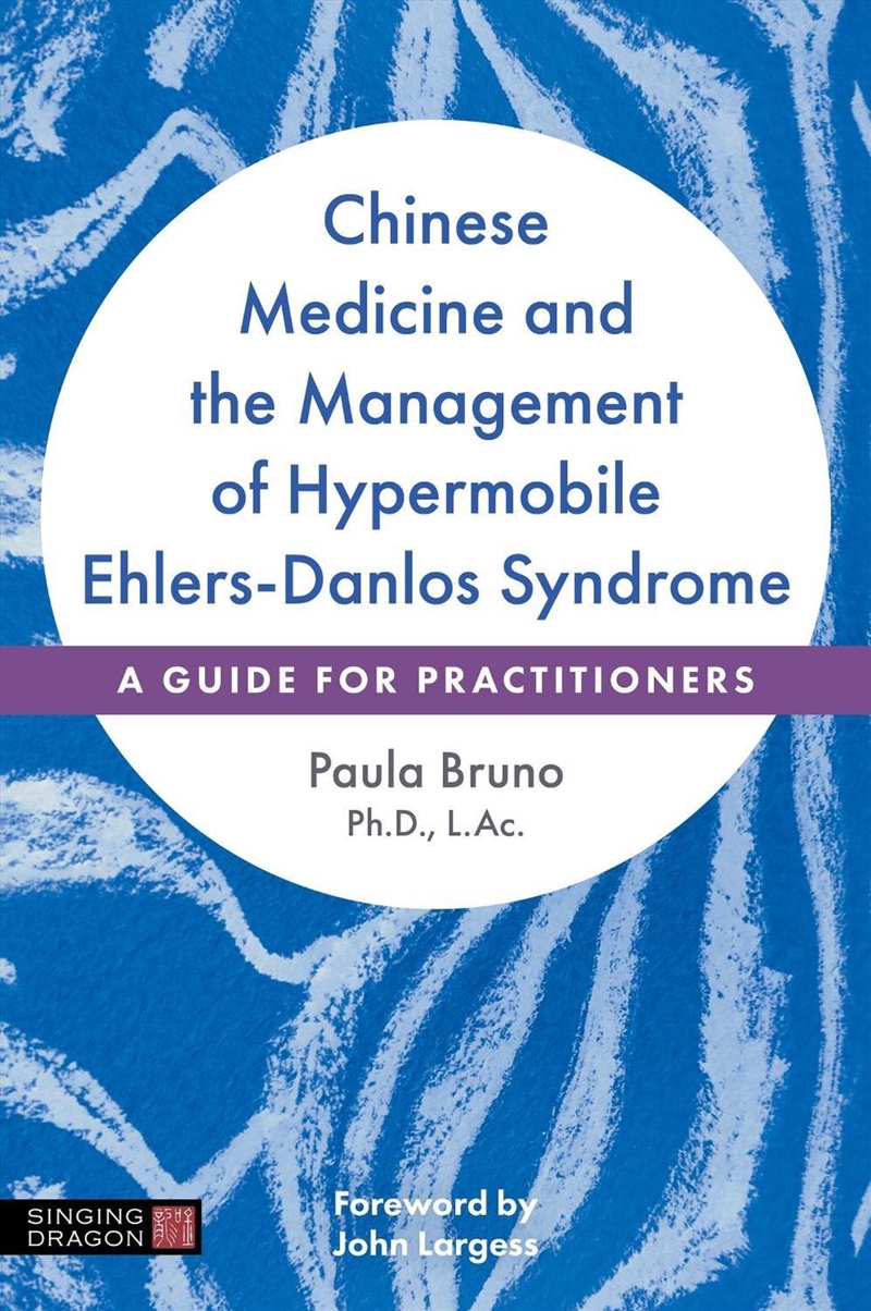 Chinese Medicine and the Management of Hypermobile Ehlers-Danlos Syndrome/Product Detail/Family & Health