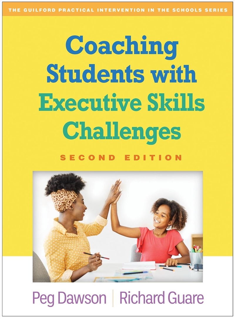 Coaching Students with Executive Skills Challenges, Second Edition/Product Detail/Healthcare