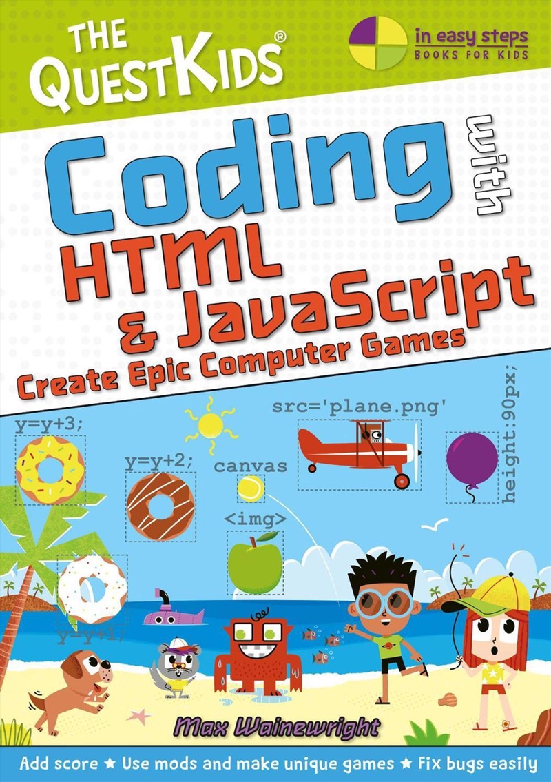 Coding with HTML & JavaScript - Create Epic Computer Games/Product Detail/Computing & IT