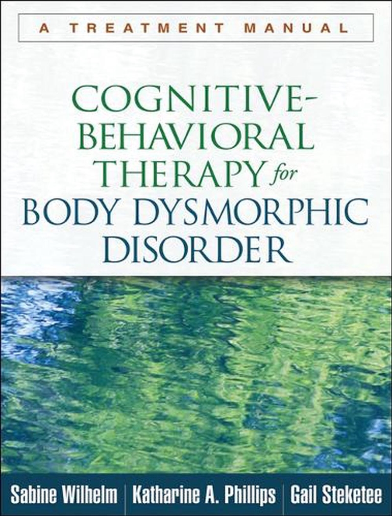 Cognitive-Behavioral Therapy for Body Dysmorphic Disorder/Product Detail/Healthcare