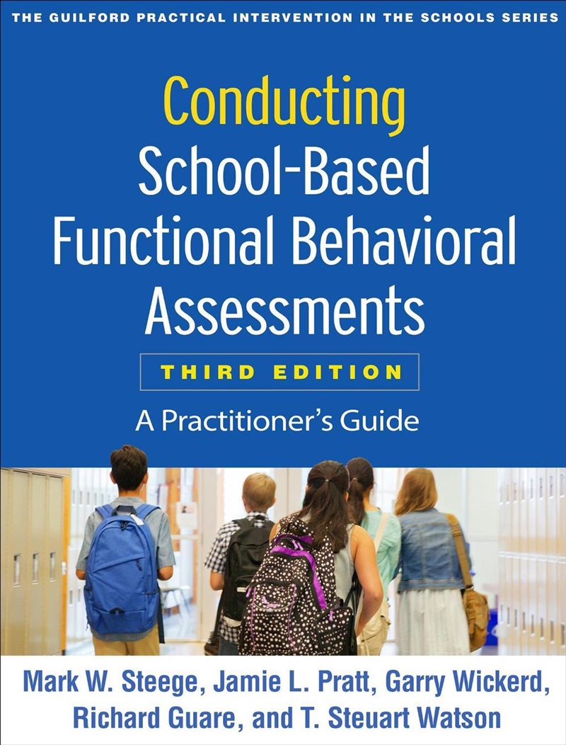 Conducting School-Based Functional Behavioral Assessments, Third Edition/Product Detail/Psychology