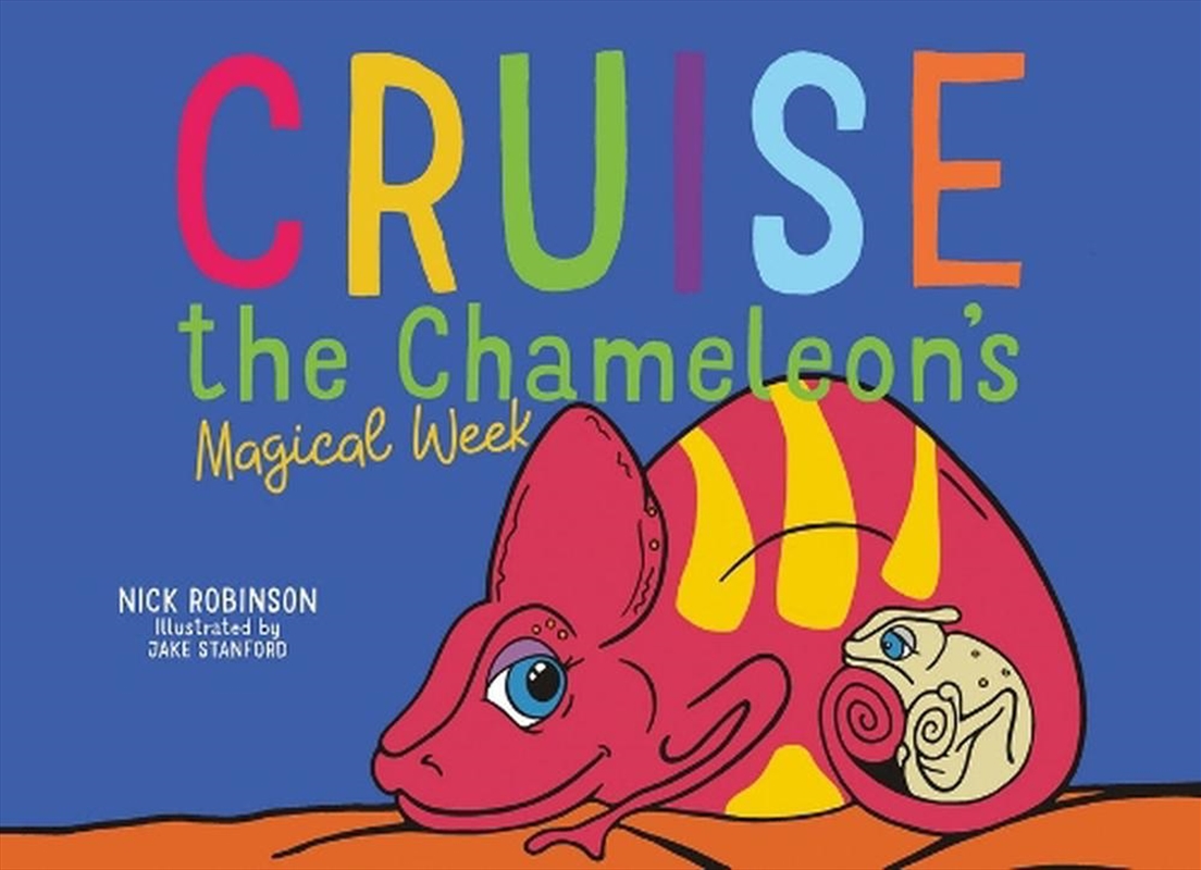 Cruise the Chameleon's Magical Week/Product Detail/Early Childhood Fiction Books