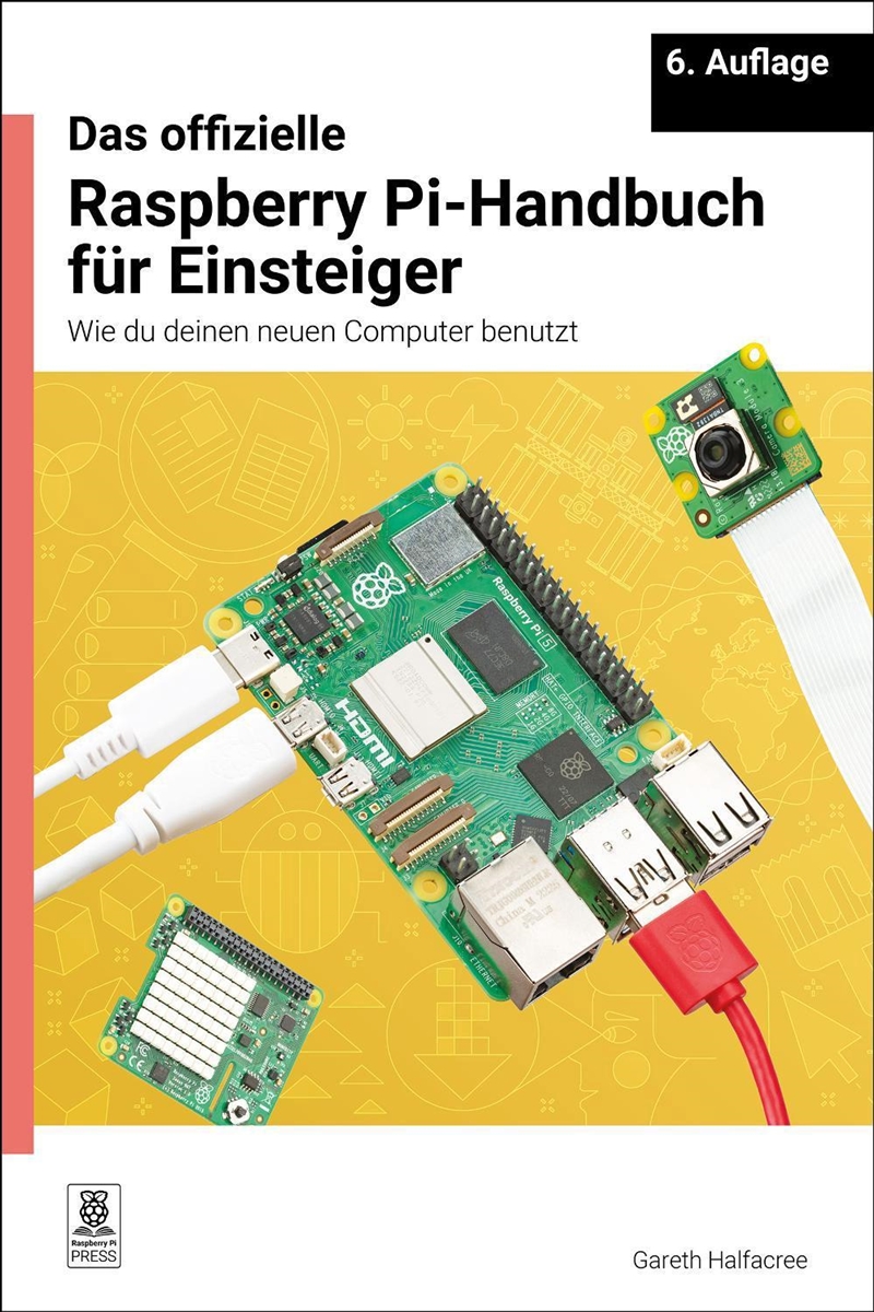Das offizielle Raspberry Pi-Handbuch fr Einsteiger / The official Raspberry Pi beginner's guide/Product Detail/Reading