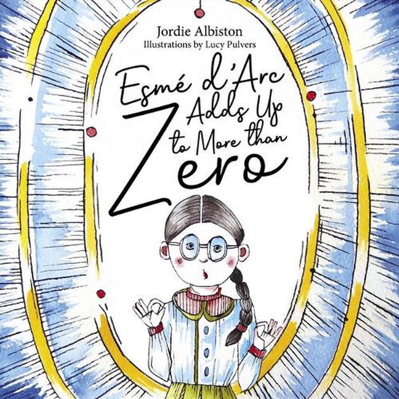 Esmé d'Arc Adds Up to More than Zero/Product Detail/Early Childhood Fiction Books