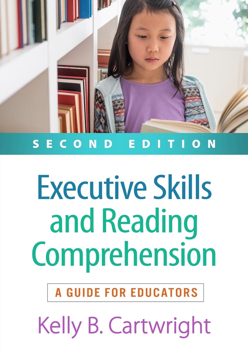Executive Skills and Reading Comprehension, Second Edition/Product Detail/Psychology