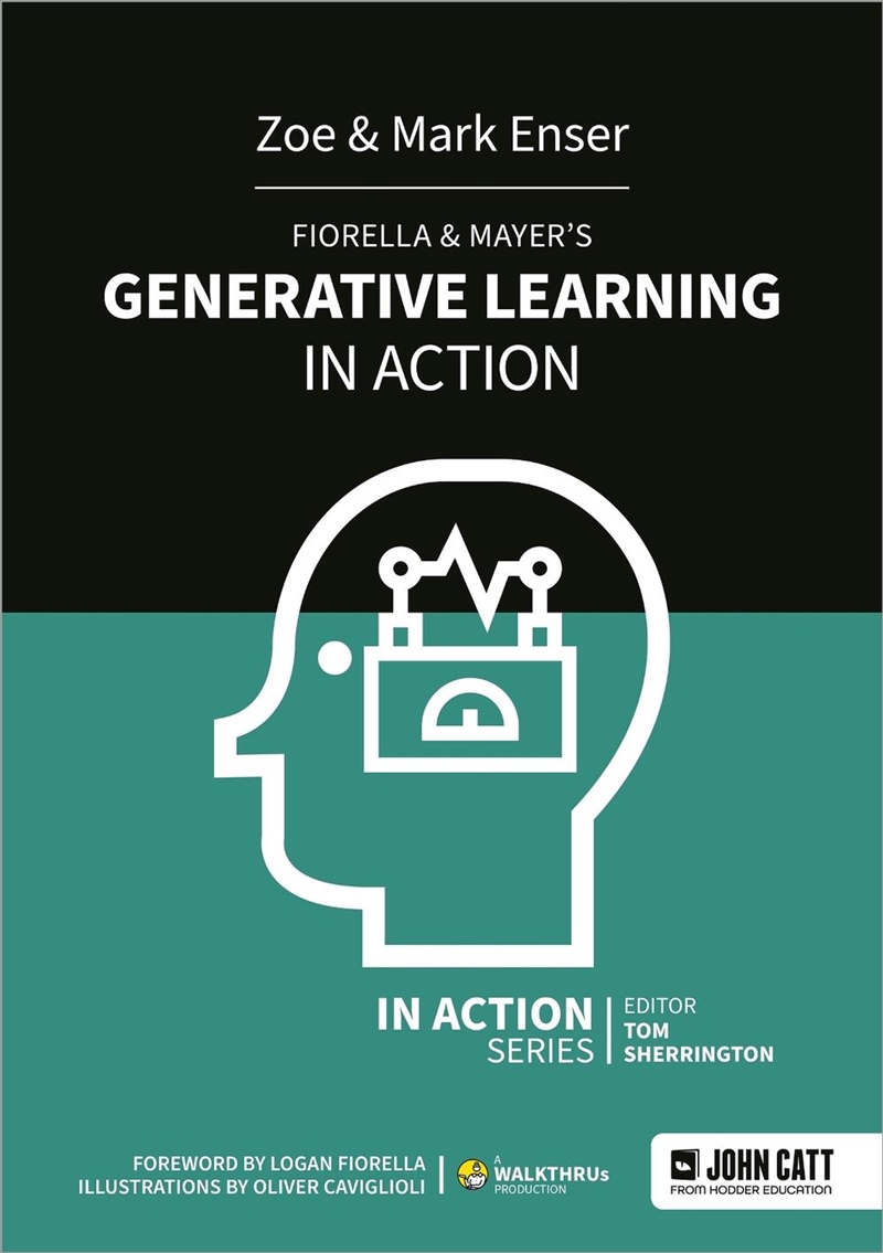 Fiorella & Mayer's Generative Learning in Action/Product Detail/Teaching