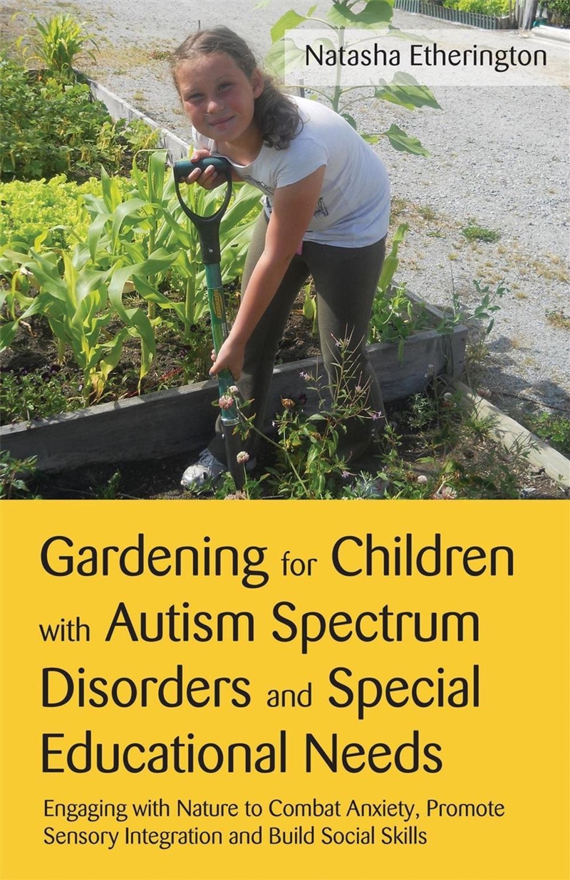 Gardening for Children with Autism Spectrum Disorders and Special Educational Needs/Product Detail/Healthcare