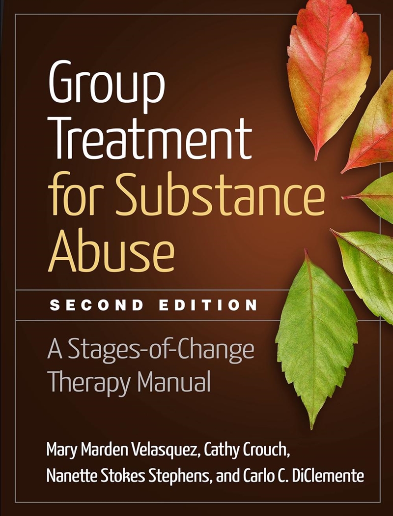 Group Treatment for Substance Abuse, Second Edition/Product Detail/Healthcare