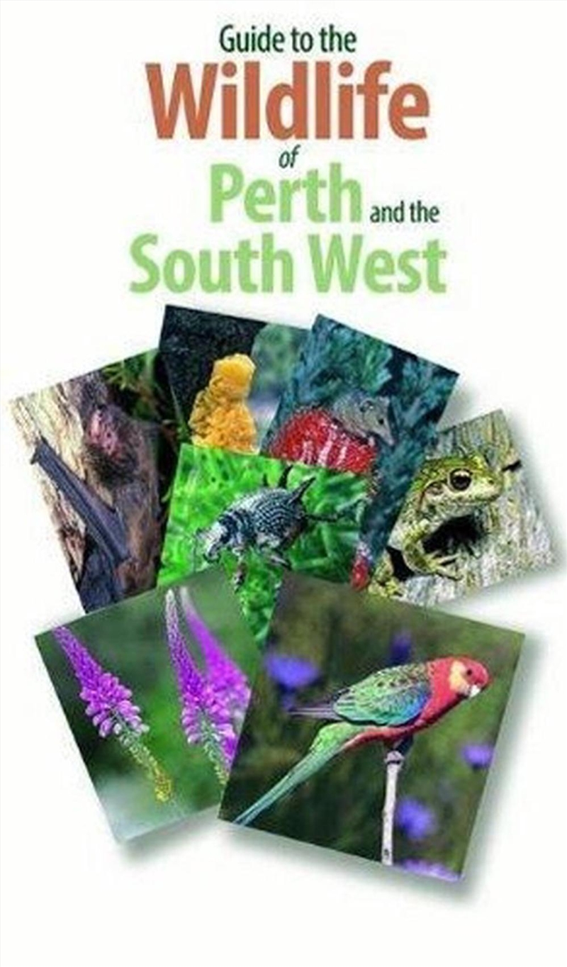 Guide to the Wildlife of Perth and Australia's South West/Product Detail/Animals & Nature