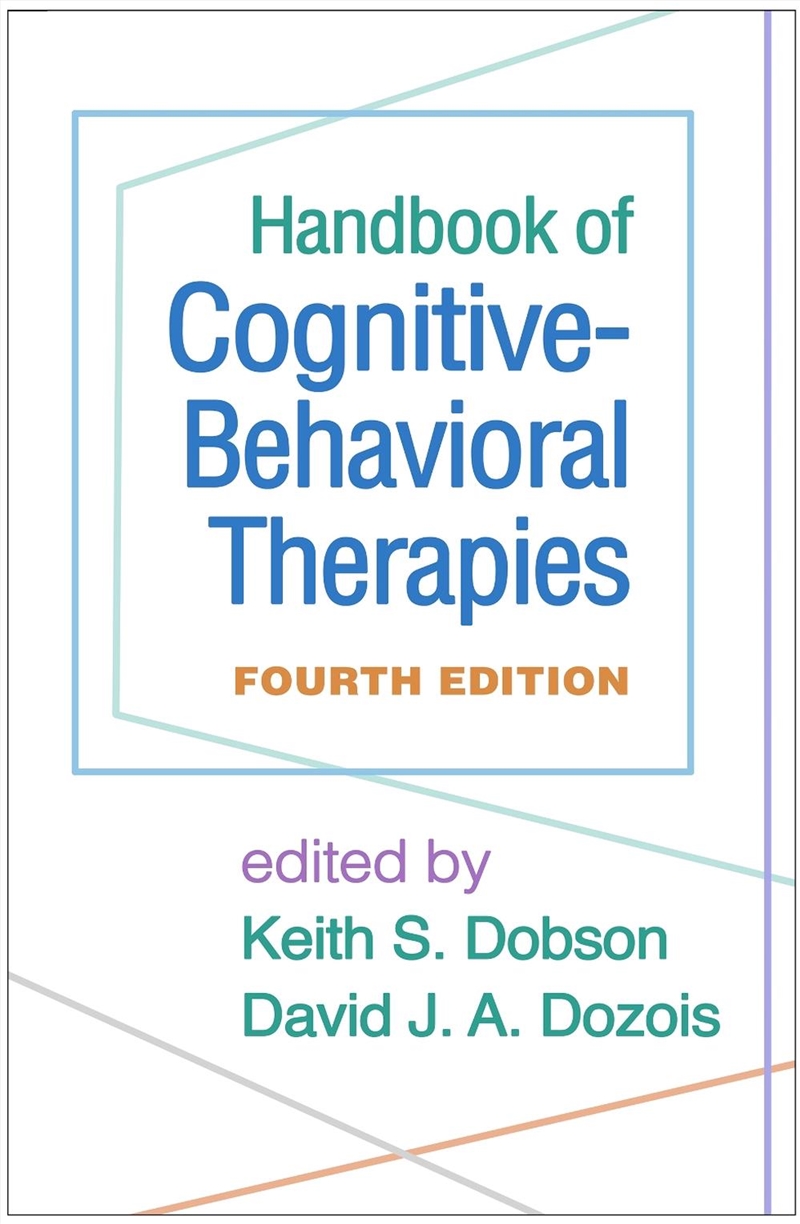 Handbook of Cognitive-Behavioral Therapies, Fourth Edition/Product Detail/Healthcare