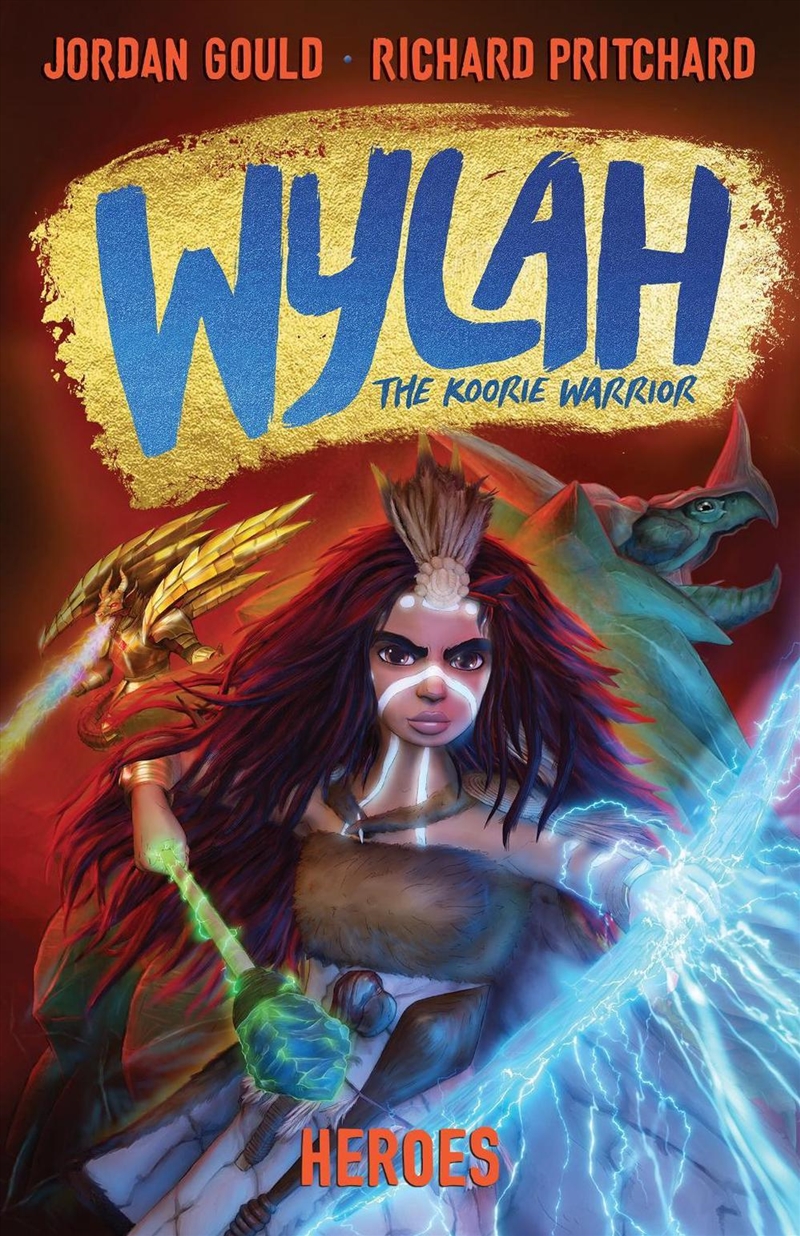 Heroes: Wylah the Koorie Warrior 5/Product Detail/Childrens Fiction Books