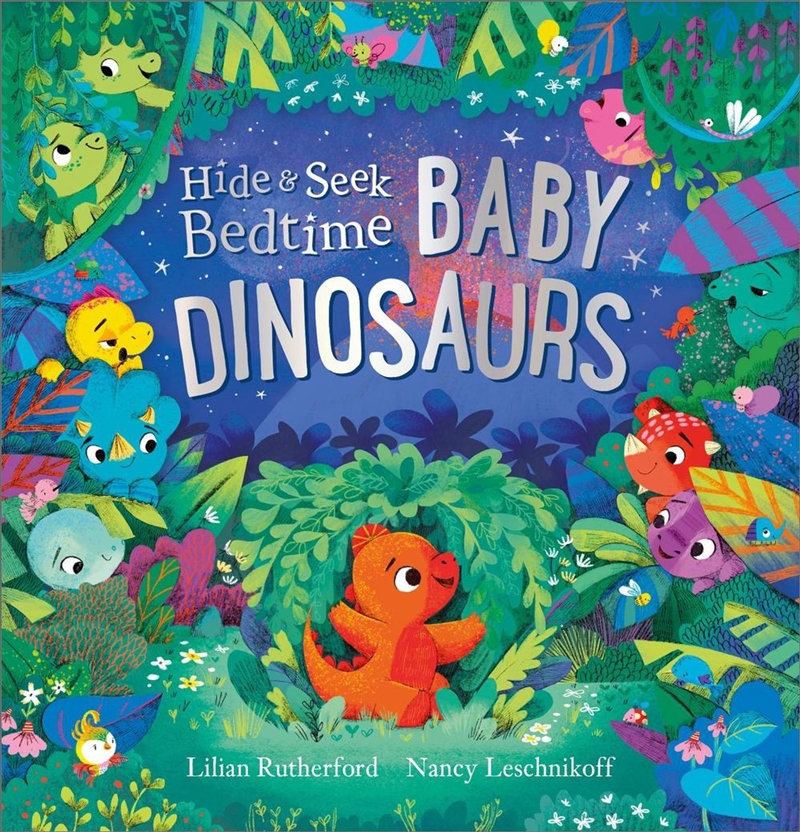 Hide and Seek Bedtime: Baby Dinosaurs/Product Detail/Early Childhood Fiction Books