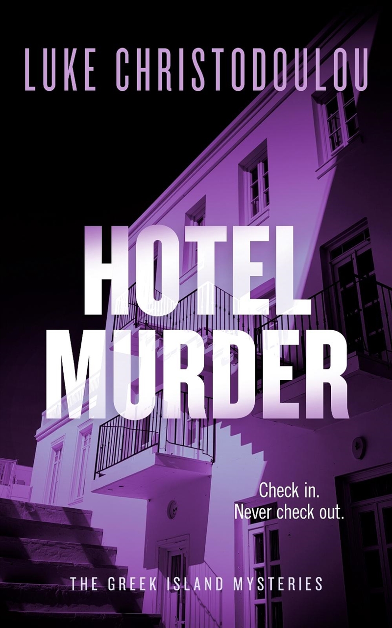 Hotel Murder : A Gripping Crime Thriller Set Under the Greek Sun/Product Detail/Crime & Mystery Fiction