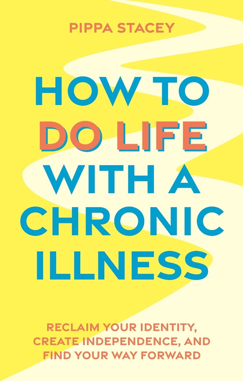 How to Do Life with a Chronic Illness/Product Detail/Healthcare