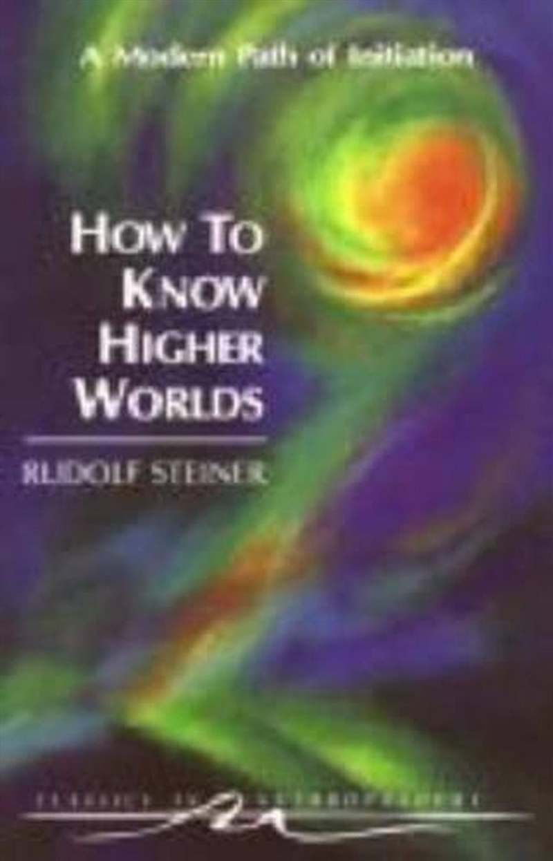 How to Know Higher Worlds/Product Detail/Religion & Beliefs