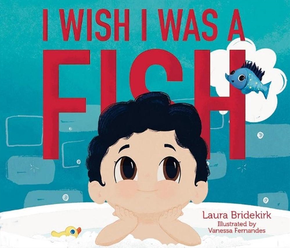 I Wish I Was A Fish/Product Detail/Early Childhood Fiction Books