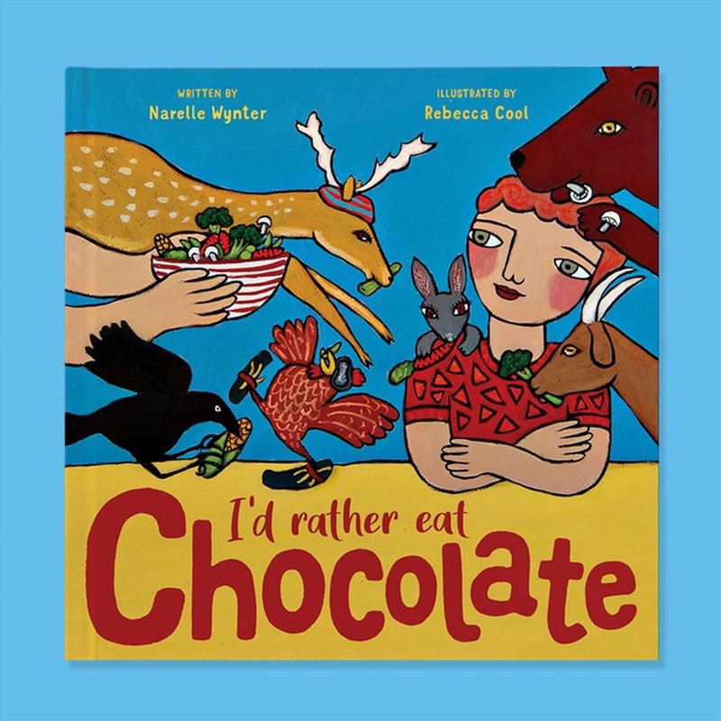 I'd Rather Eat Chocolate (PB)/Product Detail/Early Childhood Fiction Books