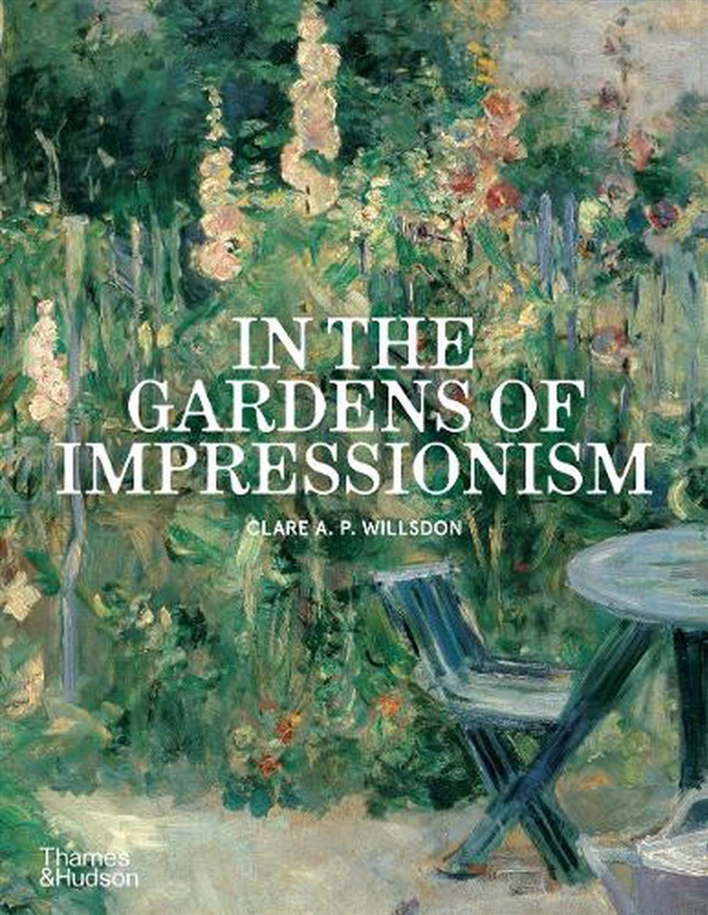 In the Gardens of Impressionism/Product Detail/Art