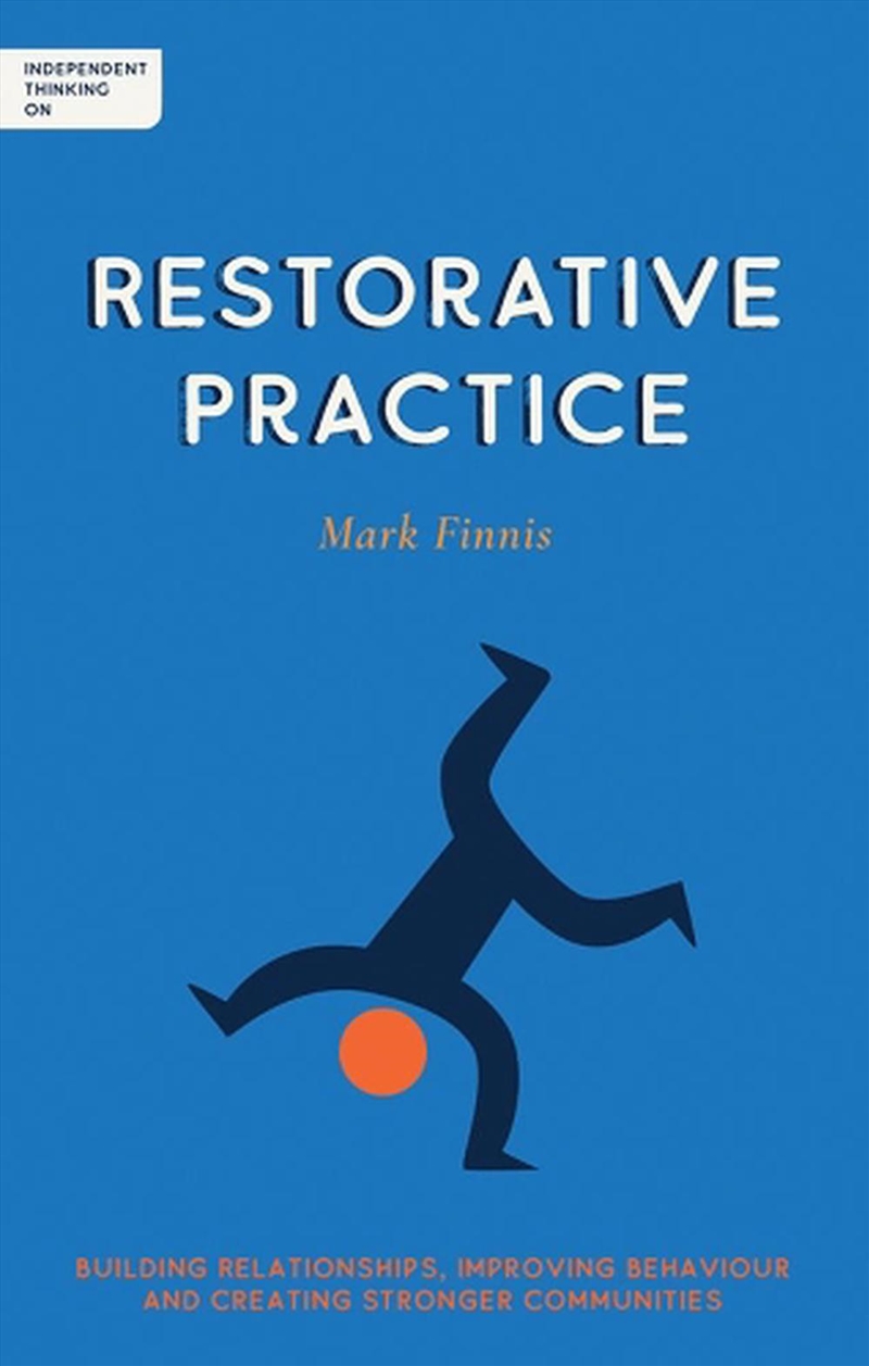 Independent Thinking on Restorative Practice/Product Detail/Teaching