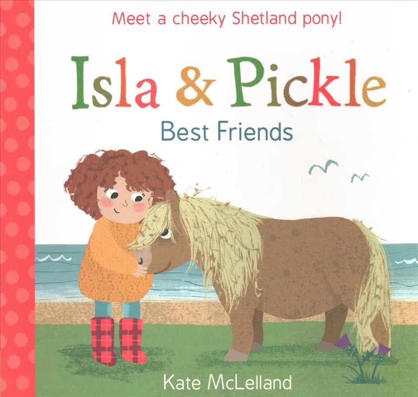 Isla and Pickle: Best Friends/Product Detail/Childrens Fiction Books