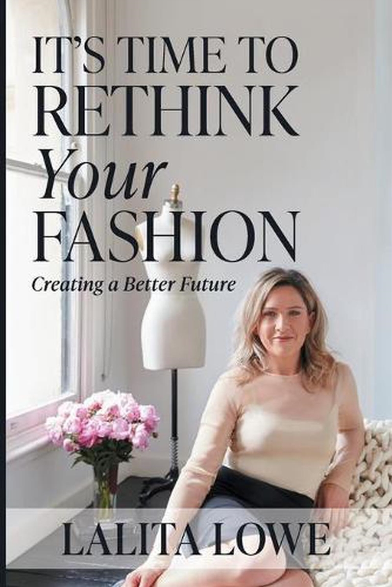It's Time to Rethink Your Fashion/Product Detail/Business Leadership & Management